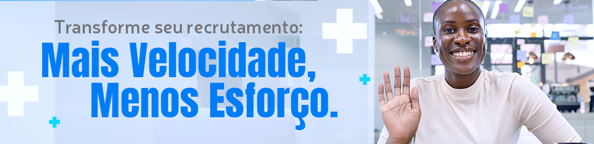 Anúncio da empresa Jobecam com o seguinte texto: Transforme seu recrutamento. Mais velocidade, menos esforço.